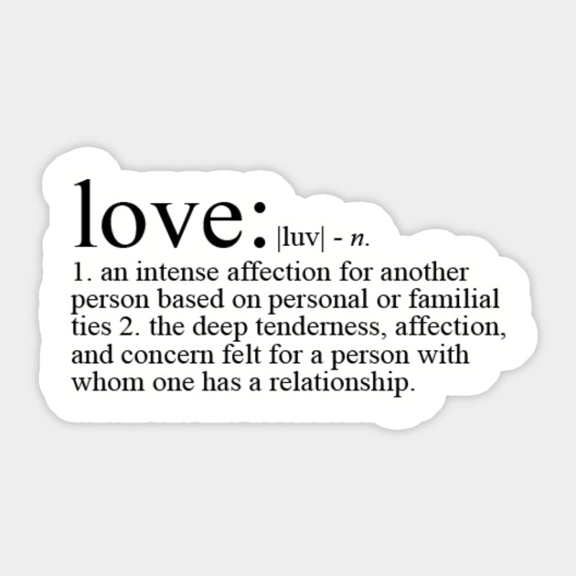 Definition of Love Definition Sticker TeePublic